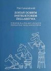 ZOSTAŃ DOBRYM INSTRUKTOREM ŻEGLARSTWA - Piotr Lewandowski