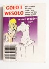 GOŁO I WESOŁO CZĘŚĆ 1 - 2001