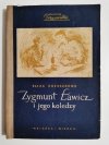 ZYGMUNT ŁAWICZ I JEGO KOLEDZY - Eliza Orzeszkowa 1952