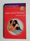 RYZYKOWNA GRA - Anne Marie Winston 2003