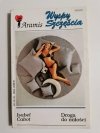 WYSPY SZCZĘŚCIA. DROGA DO MIŁOŚCI - Isabel Cabot 1993