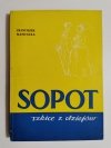 SOPOT. SZKICE Z DZIEJÓW - Franciszek Mamuszka 1975