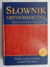 SŁOWNIK ORTOGRAFICZNY. ZŁOTE WYDANIE