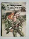 KOMANDOSI Z NAWARONY - Alistair MacLean 1989