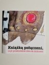 KSIĄŻKA POŁĄCZENI, CZYLI PRZEDSZKOLAK IDZIE DO BIBLIOTEKI 