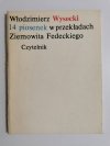 14 PIOSENEK W PRZEKŁADACH ZIEMOWITA FEDECKIEGO - Włodzimierz Wysocki 1986