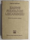 ZARYS FIZJOLOGII LEKARSKIEJ - Eugeniusz Miętkiewski