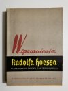 WSPOMNIENIA RUDOLFA HOESSA. KOMENDANTA OBOZU OŚWIĘCIMSKIEGO 
