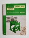 SYZYFOWE PRACE – STEFAN ŻEROMSKI. WYD. Z OPRACOWANIEM 2007