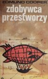 ZDOBYWCA PRZESTWORZY - Edmund Cooper