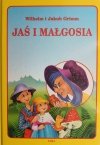 JAŚ I MAŁGOSIA - Wilhelm Grimm