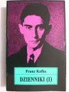 DZIENNIKI 1910-1923 CZĘŚĆ I - Franz Kafka 1993