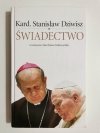 ŚWIADECTWO - Kard. Stanisław Dziwisz 2007
