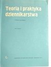 TEORIA I PRAKTYKA DZIENNIKARSTWA - Praca Zbiorowa 1964