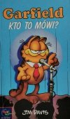 GARFIELD. KTO TO MÓWI - Jim Davis