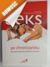 SEKS PO CHRZEŚCIJAŃSKU - Mariola Wołochowicz