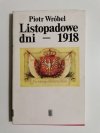 LISTOPADOWE DNI – 1918 - Piotr Wróbel 1988