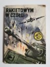 ŻÓŁTY TYGRYS: RAKIETOWYM W CZOŁGI - Wiesław Fuglewicz 1979