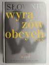 SŁOWNIK WYRAZÓW OBCYCH