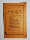 MAŁY ATLAS HISTORYCZNY - Cz. Nanke i inni 1978