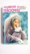 HUMOR o TEŚCIOWEJ TOM 2 - 1998