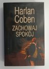 ZACHOWAJ SPOKÓJ - Harlan Coben