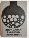 ZBIÓR ZADAŃ Z OLIMPIAD CHEMICZNYCH - Gonet 1978