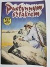 TAJEMNICA ZŁOTEJ MACZETY TOM 3 PUSTYNNYM SZLAKIEM 1986