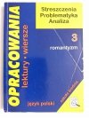 OPRACOWANIA CZĘŚĆ 3 ROMANTYZM - Dorota Stopka 