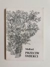 PRZECIW ŚMIERCI - Prentice Mulford 1992