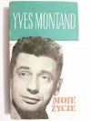 MOJE ŻYCIE - Yves Montand 1956