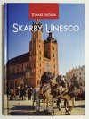 SKARBY UNESCO - Tomasz Wójcik 