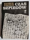 CZAS SZPIEGÓW - Henryk Piecuch 1986