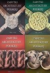 ZABYTKI ARCHITEKTURY POLSKIEJ. TOM 1-4. KOMPLET