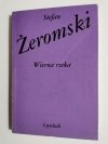 WIERNA RZEKA - Stefan Żeromski 1989