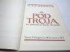 POD TROJĄ - Lesław M. Bartelski 1977