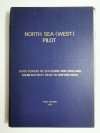 NORTH SEA (WEST) PILOT EAST COASTS OF SCOTLAND AND ENGLAND 1973