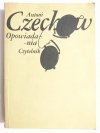 OPOWIADANIA - Antoni Czechow 1984