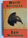 LEW MACEDONII - David Gemmell 2000