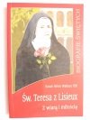 ŚW. TERESA Z LISIEUX. Z WIARĄ I MIŁOŚCIĄ - Susan Helen Wallace FSP 1998