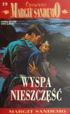 OPOWIEŚCI MARGIT SANDEMO 19. WYSPA NIESZCZĘŚĆ - Margit Sandemo
