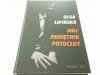 MÓJ PAMIĘTNIK POTOCZNY - Olga Lipińska 2005