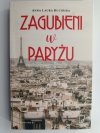 ZAGUBIENI W PARYŻU - Anna Laura Rucińska