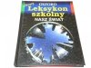 OXFORD. NOWY LEKSYKON SZKOLNY. NASZ ŚWIAT 