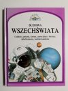 BUDOWA WSZECHŚWIATA. GALAKTYKI, GWIAZDY, KOMETY, CZARNE DZIURY I KWAZARY 