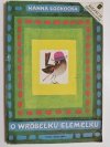 O WRÓBELKU ELEMELKU - Hanna Łochocka 1989