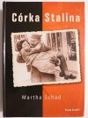 CÓRKA STALINA - Martha Schad 2006