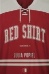 RED SHIRT SCARS OF ICE #1 - Julia Popiel