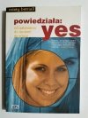 POWIEDZIAŁA YES - Misty Bernall 