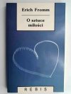 O SZTUCE MIŁOŚCI - Erich Fromm